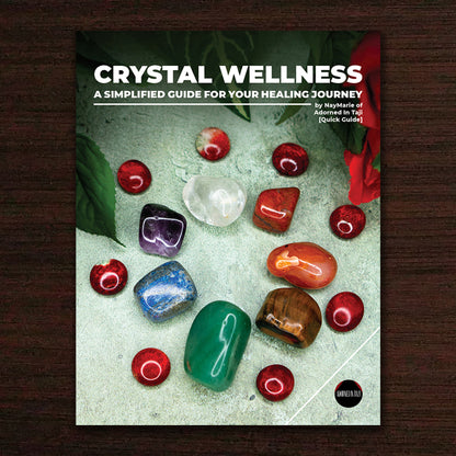 Crystal Wellness Quick Guide